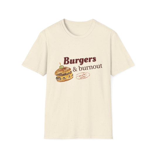 Burgers & Burnout T-Shirt