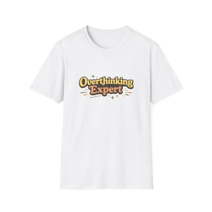 Overthinking Expert T-Shirt