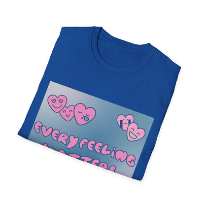 Every Feeling Matters T-Shirt