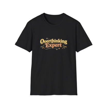Overthinking Expert T-Shirt