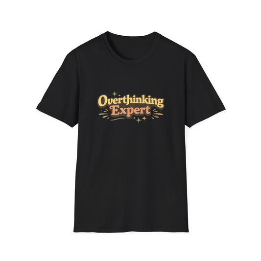 Overthinking Expert T-Shirt
