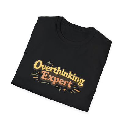 Overthinking Expert T-Shirt