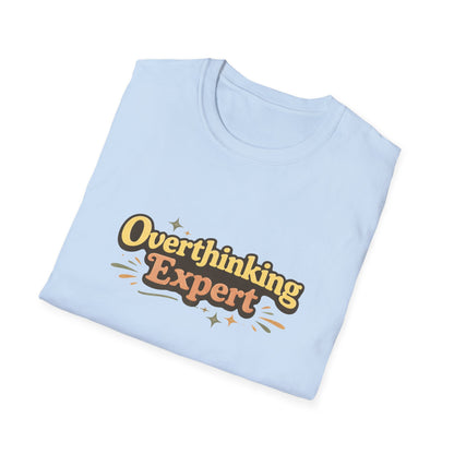 Overthinking Expert T-Shirt