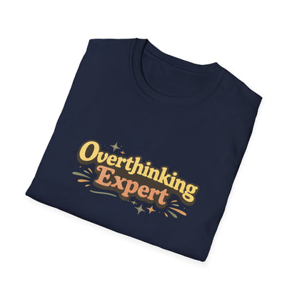 Overthinking Expert T-Shirt