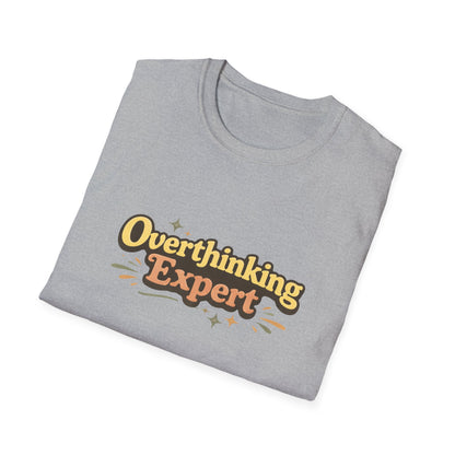 Overthinking Expert T-Shirt