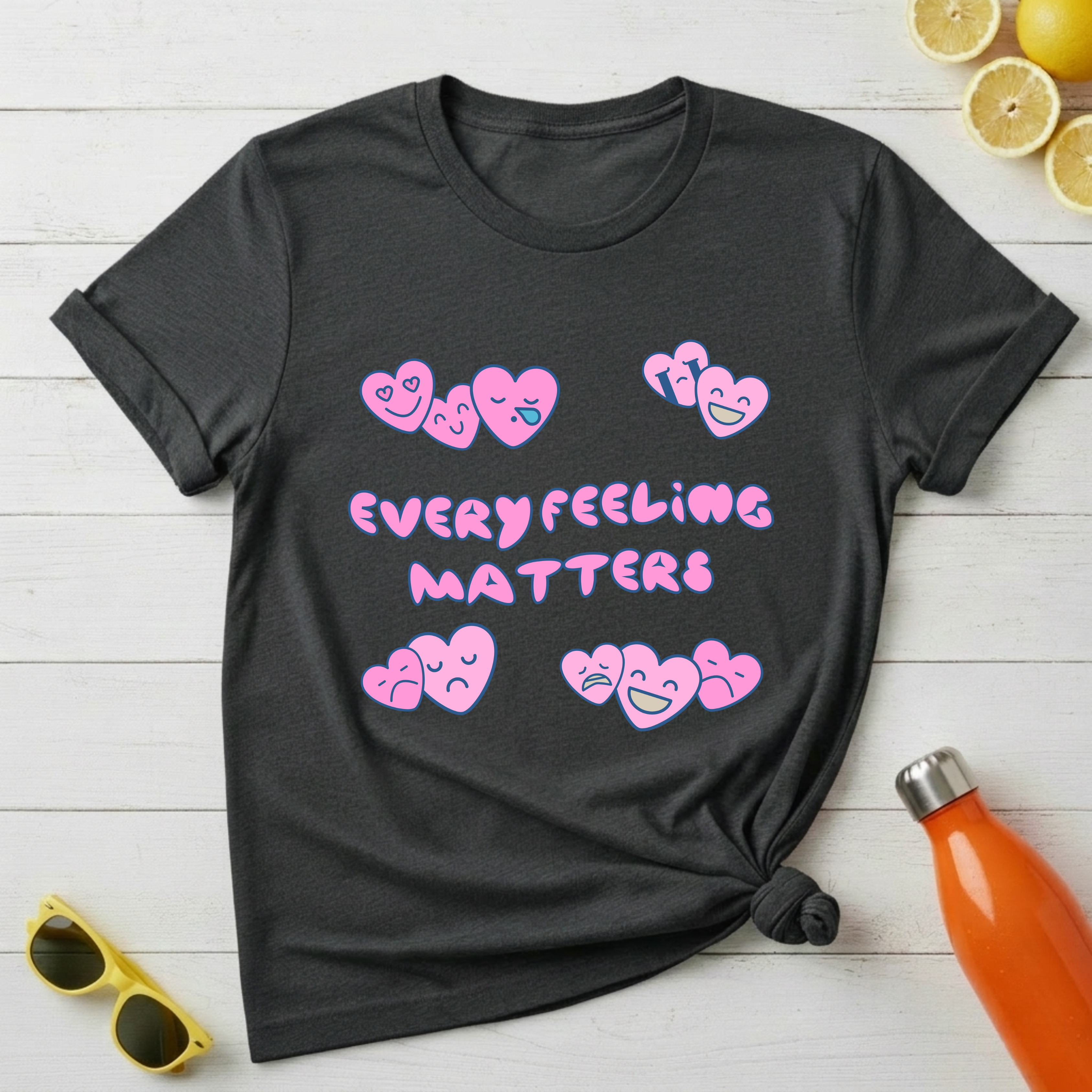 Every Feeling Matters T-Shirt