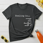 Healing Is... T-Shirt