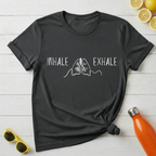 Inhale Exhale T-Shirt