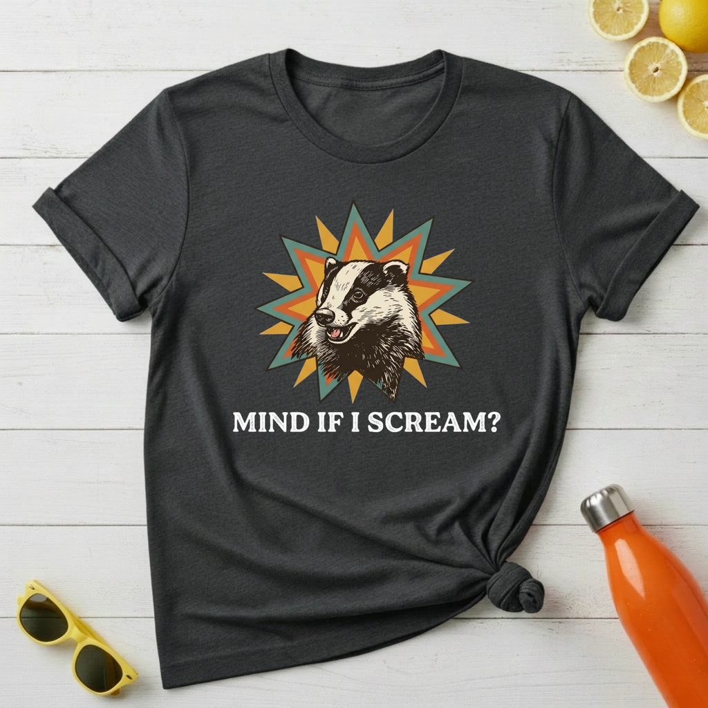 Mind If I Scream? T-Shirt
