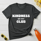 Kindness Club T-Shirt