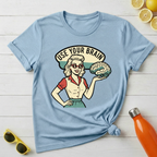 Use Your Brain T-Shirt