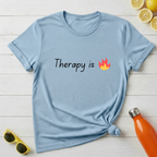 Therapy is Hot T-Shirt