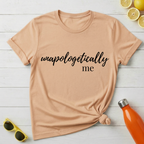 Unapologetically Me T-Shirt