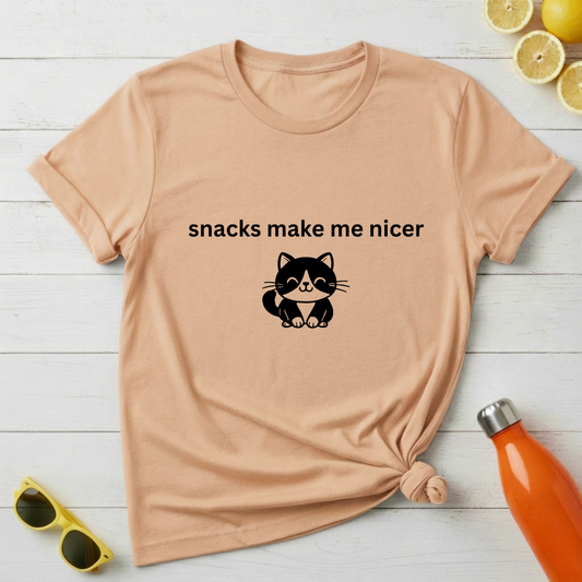 Snacks Make Me Nicer T-Shirt