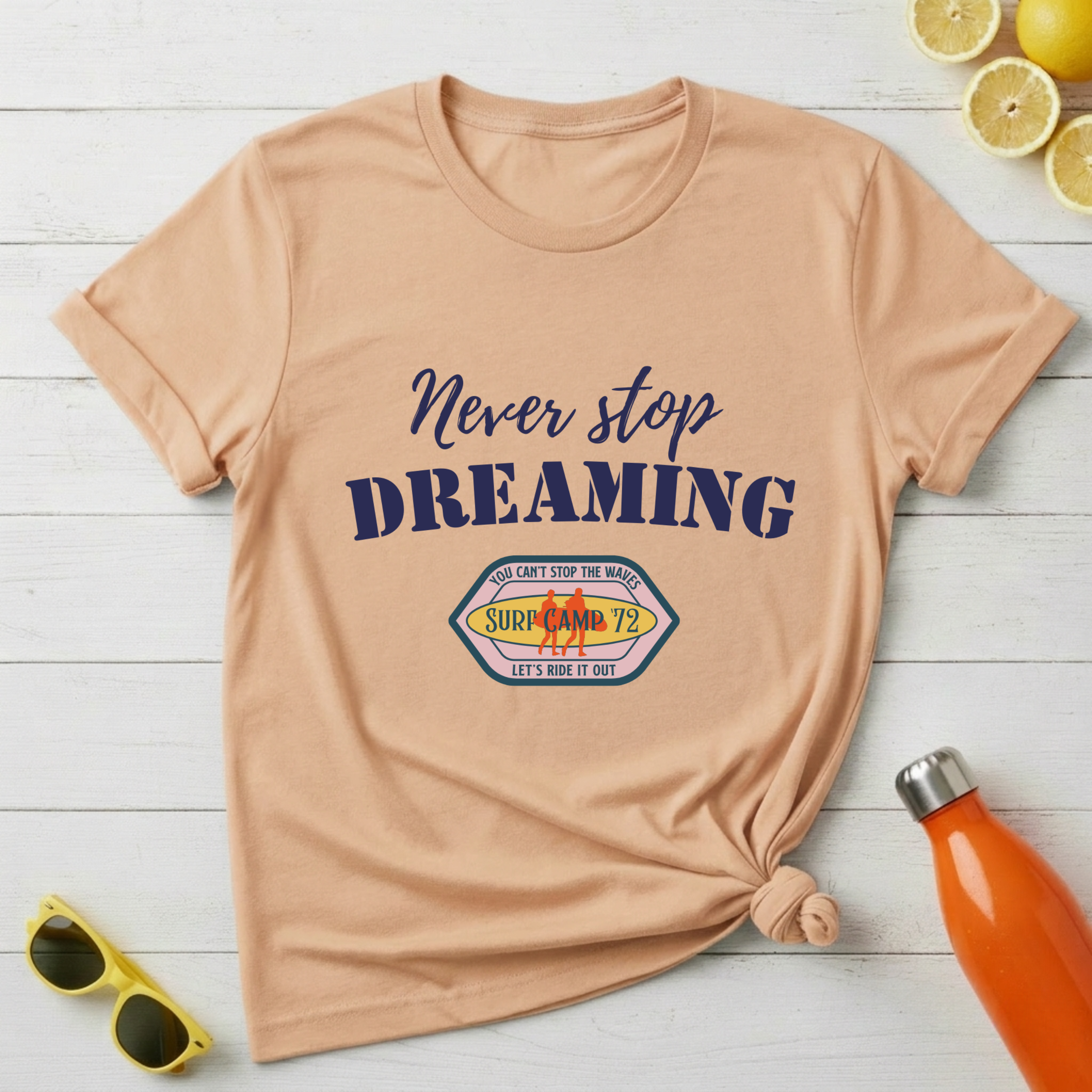 Never Stop Dreaming T-Shirt