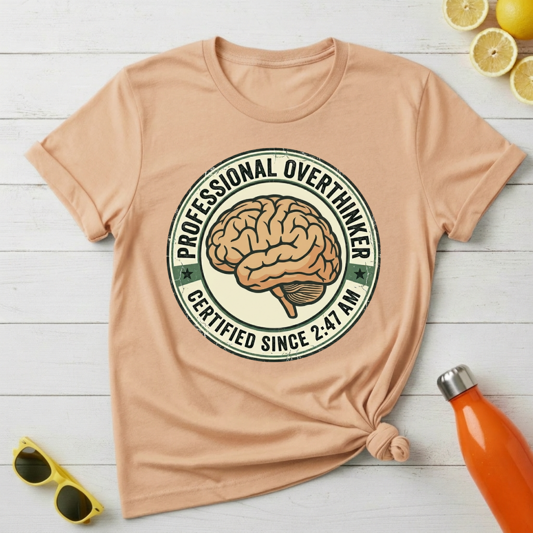 Professional Overthinker T-Shirt