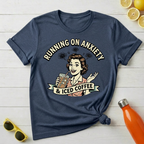 Running on Anxiety & Iced Coffee T-Shirt