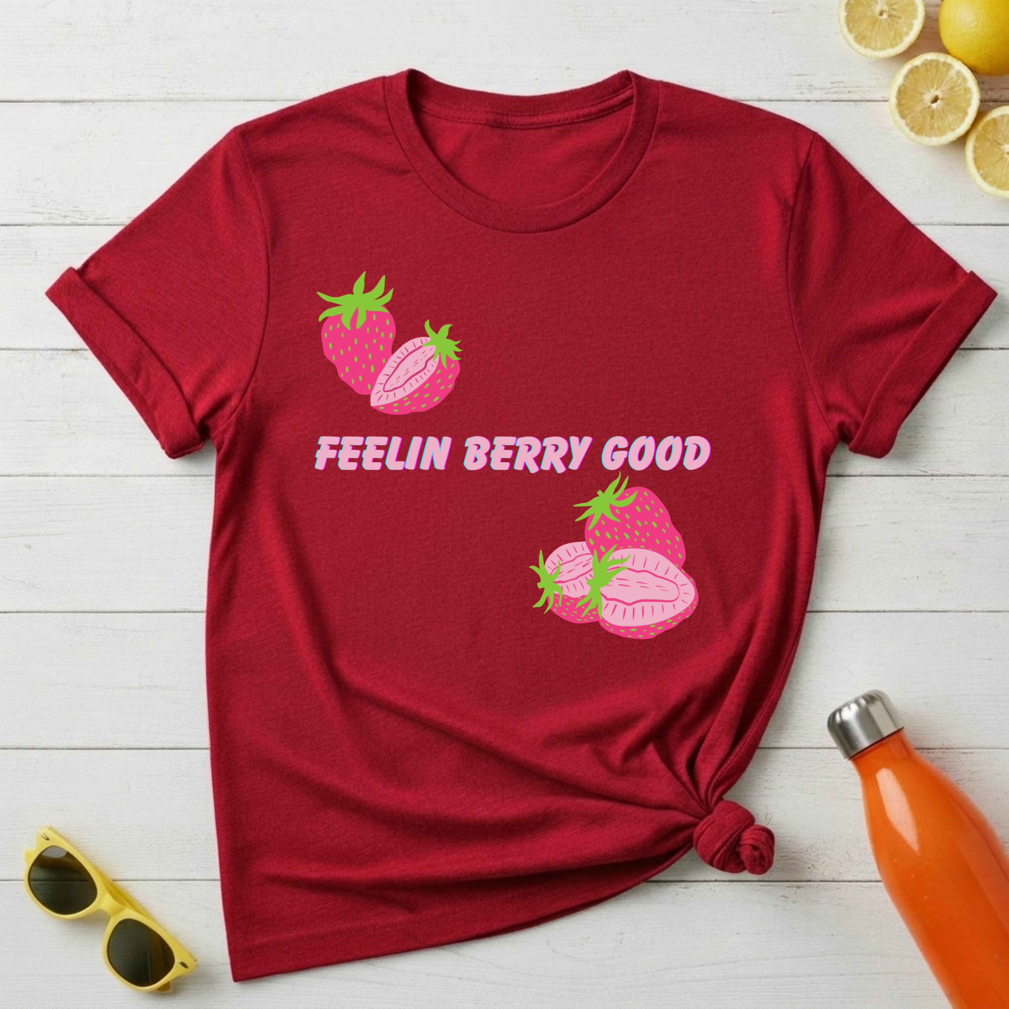 Feelin Berry Good T-Shirt