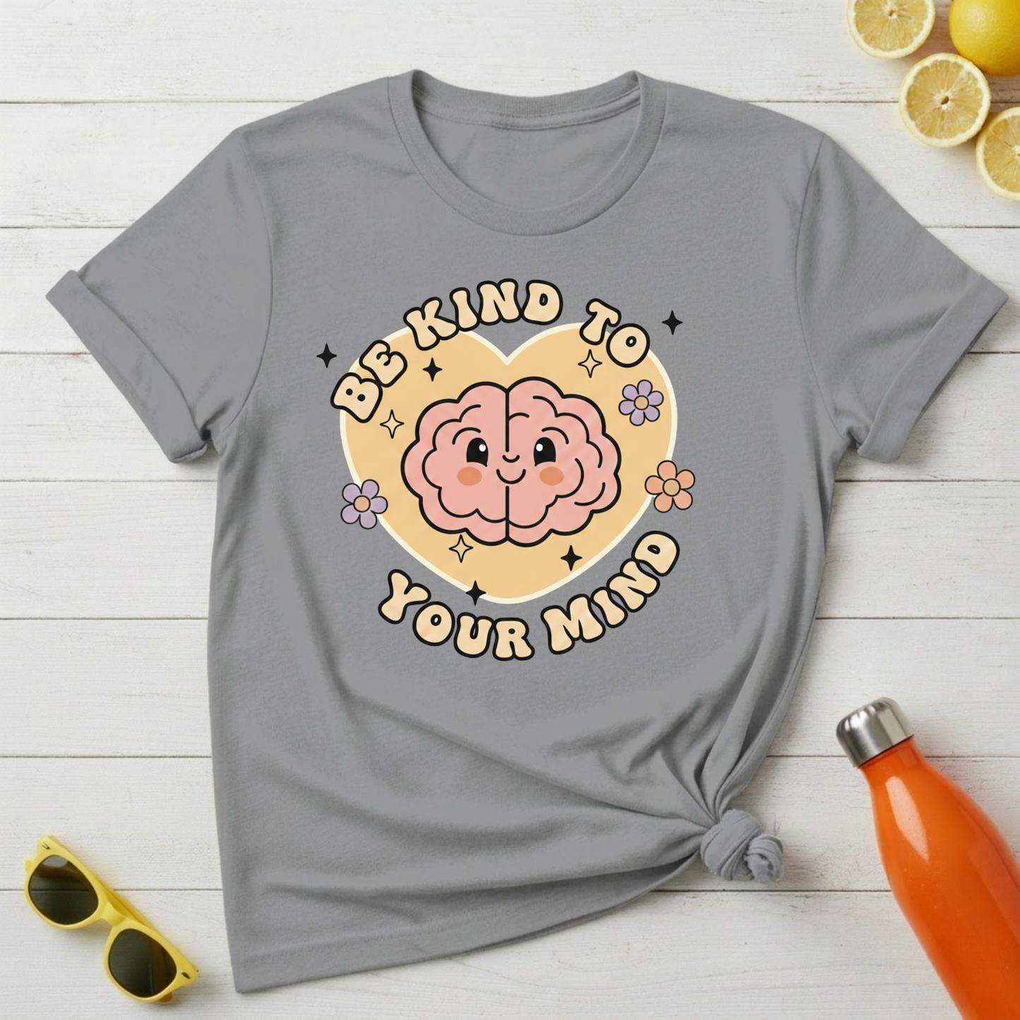 Be Kind to Your Mind T-Shirt
