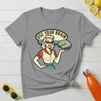 Use Your Brain T-Shirt