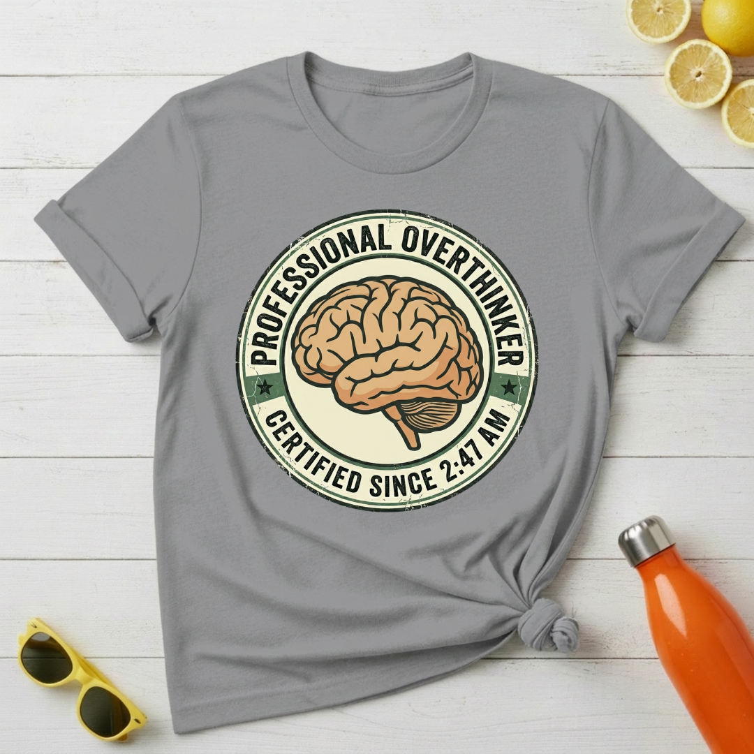 Professional Overthinker T-Shirt
