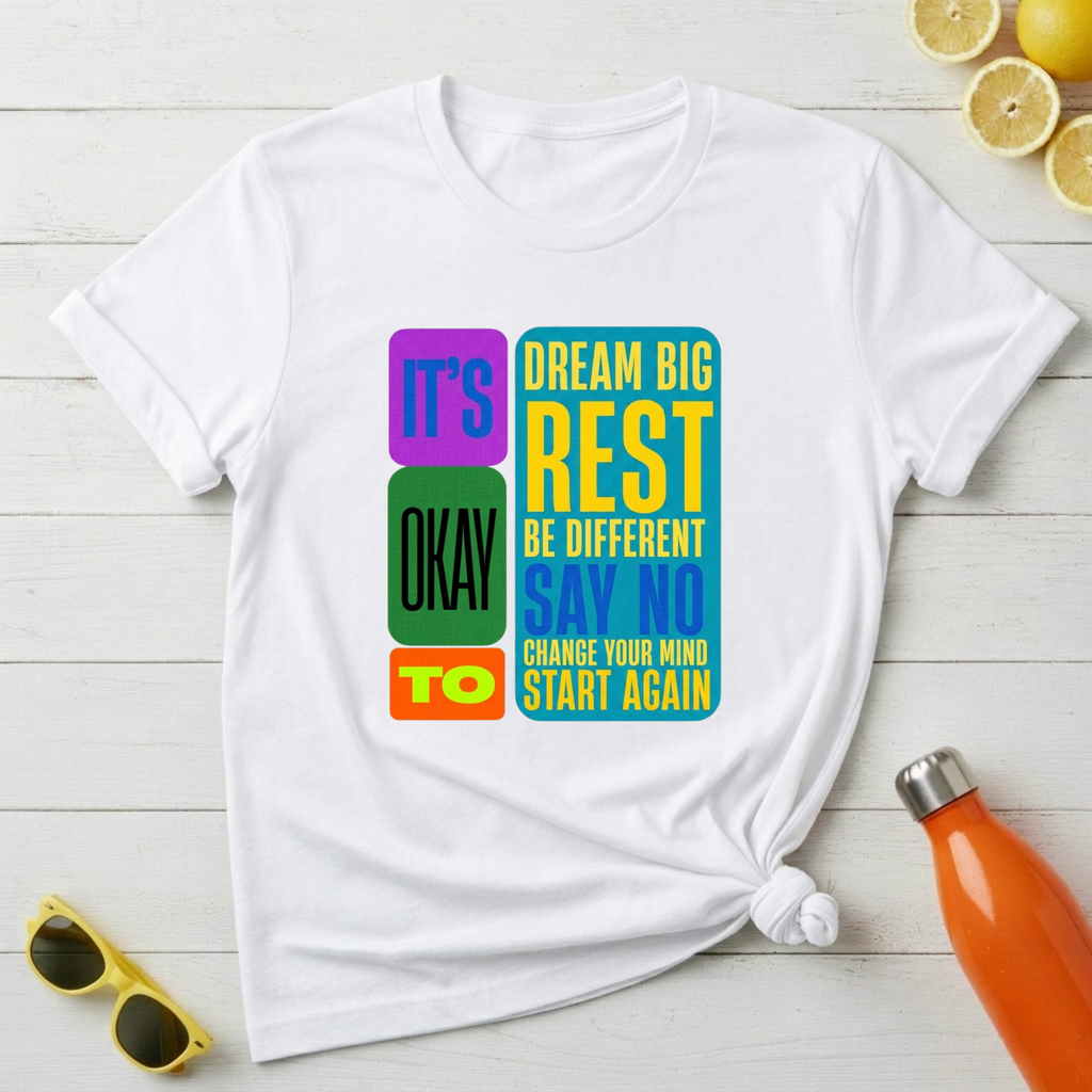 It's Okay To T-Shirt
