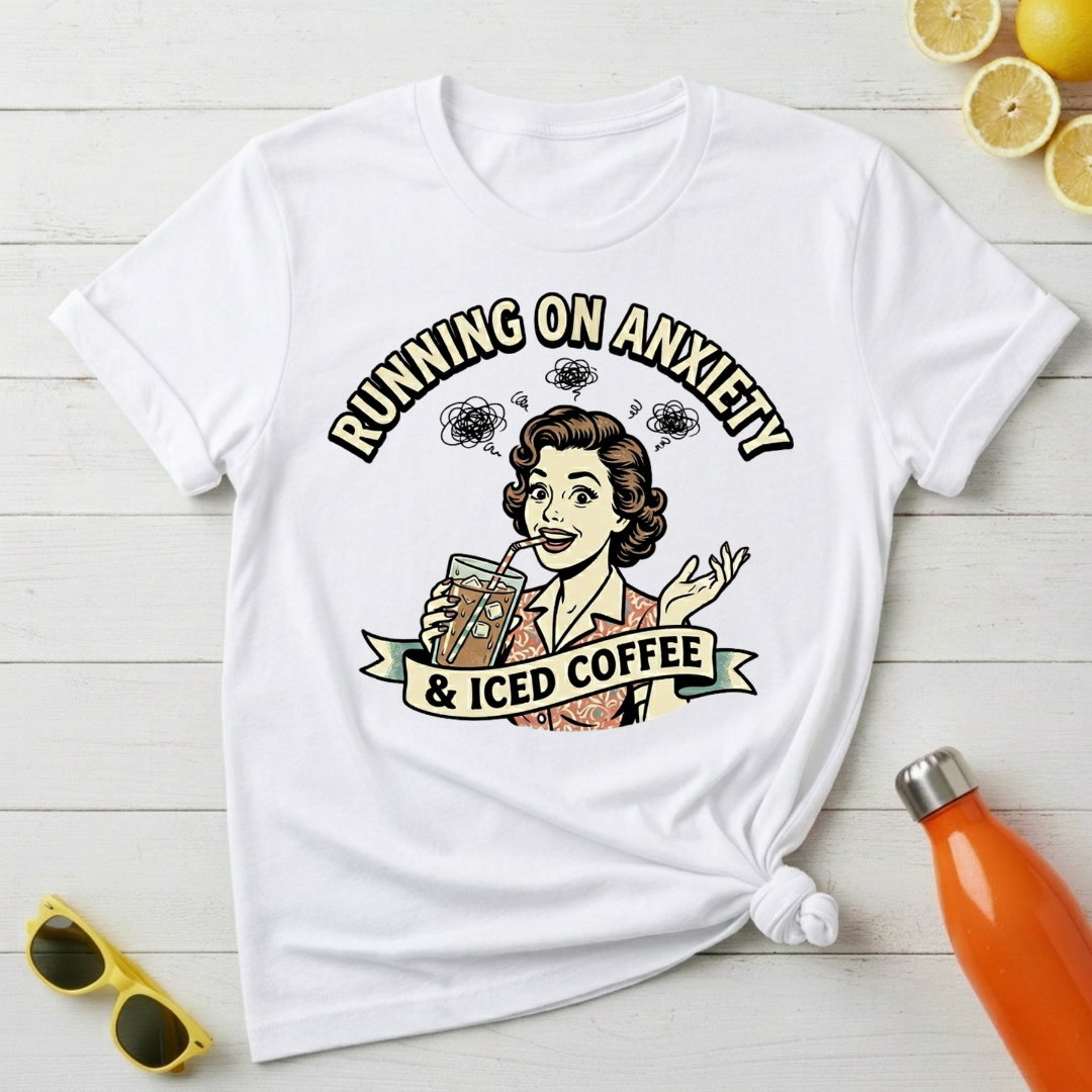 Running on Anxiety & Iced Coffee T-Shirt