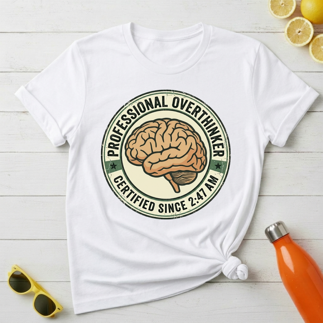 Professional Overthinker T-Shirt