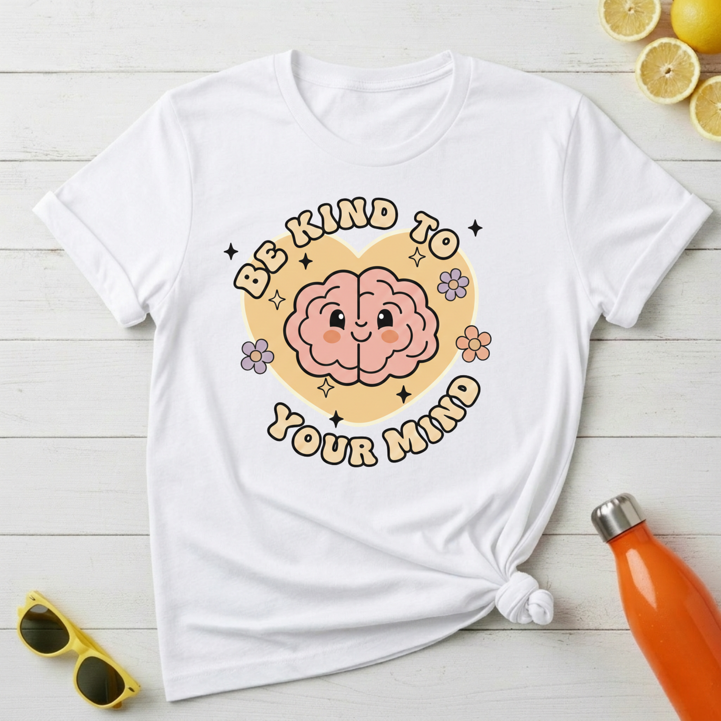 Be Kind to Your Mind T-Shirt
