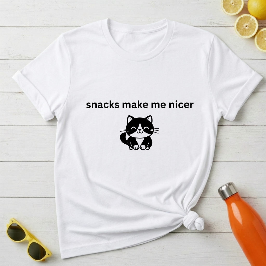 Snacks Make Me Nicer T-Shirt
